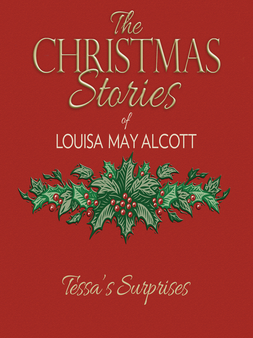 Title details for Tessa's Surprises by Louisa May Alcott - Wait list